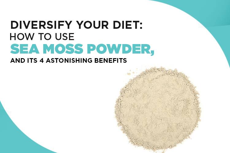 How to use sea moss powder